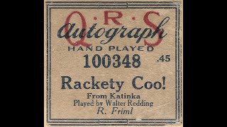 Rackety Coo  Piano Roll [upl. by Woolson]