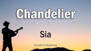 Sia  Chandelier Karaoke Version [upl. by Nosreip700]