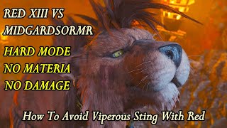 FFVII Rebirth Red XIII Vs Midgardsormr No Damage No Materia Hard Mode Viperous Sting [upl. by Evante682]