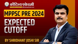 MPPSC 2024 PreExam Cutoff Analysis by MD Joshi Sir  Kautilya Academy [upl. by Lekym]