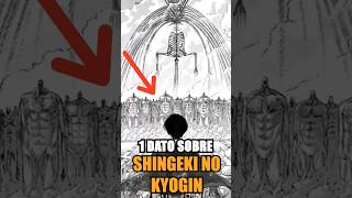 1 DATO sobre SHINGEKI no KYOJIN [upl. by Aicital]