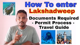 How To enter Lakshadweep  Documents Required  Lakshadweep Tourism Travel Guide Tamil [upl. by Licko758]