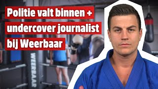 Politie valt binnen  undercover journalist bij Weerbaar [upl. by Stargell]