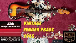 LABELLA Deep Talkin 760 FL  VINTAGE FENDER PBass 1965 Sunburst  BASS PILLS [upl. by Xanthe]