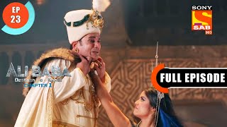 Shehzaadi Gets Captured  Ali Baba DastaaneKabul  Ep 23  Full Episode  16 Sep 2022 [upl. by Ontina388]