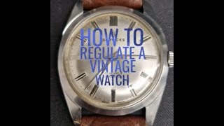 Regulate your watch in under 3 minutes [upl. by Sivla757]