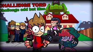 challenge tord challenge edd but Mns [upl. by Vassaux987]