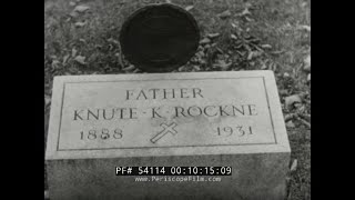 THE KNUTE ROCKNE STORY 1920s NOTRE DAME UNIVERSITY FOOTBALL DOCUMENTARY 54114 [upl. by Nithsa34]