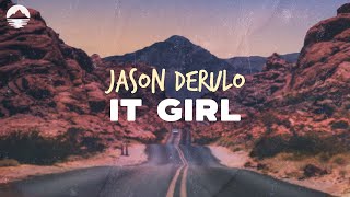 Jason Derulo  It Girl  Lyrics [upl. by Airda]