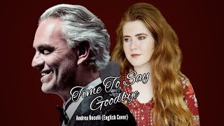 Time To Say Goodbye  Andrea Bocelli English Cover [upl. by Akinat]