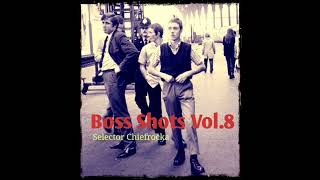 Boss Shots Vol8  Skinhead Reggae [upl. by Cadmarr]