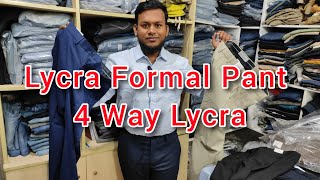 Lycra Formal pant  Next  Premium Quality  4 way lacra Formal  BD Lycra Pant Price in 2023 [upl. by Yditsahc]