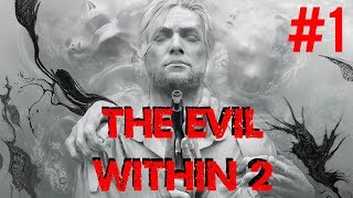 The Evil Within 2 Bölüm 1 [upl. by Ylrebmek]