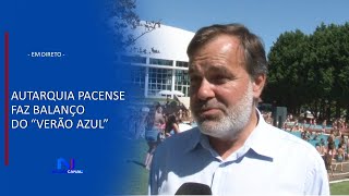 AUTARQUIA PACENSE FAZ BALANÇO DO quotVERÃO AZULquot [upl. by Dlorej]