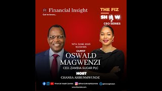 The Fiz Show Season 2CEO Series Episode 1 with Oswald Magwenzi [upl. by Zak]