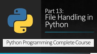 Part 13  File Handling in Python  Python Programming Complete Course [upl. by Waterer]