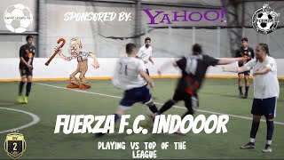 Fuerza FC Indoor  S3 E4  Fuerza FC vs Chakakos  DIV 2 [upl. by Francie444]