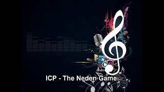 ICP  The Neden Game Instrumental [upl. by Ailsa885]