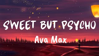 Ava Max  Sweet but Psycho Lyrics [upl. by Clyde]