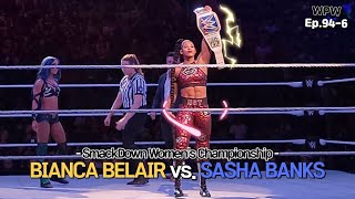 Bianca Belair vs Sasha Banks SmackDown Womens Championship Highlight 7312021 WPWWomen Ep946 [upl. by Lekar]