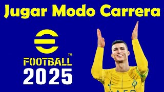 Como jugar modo carrera en eFootball 2025 [upl. by Prince]