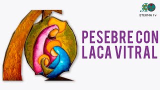 Pesebre con Lacas Vitrales y Texturas [upl. by Nuawtna]