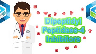 Pharmacology lecture  Dipeptidyl Peptidase4 Inhibitors DPP 4 inhibitors [upl. by Cheyne]