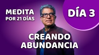 🧘‍♂️ Día 3  Meditación Guiada  CREANDO ABUNDANCIA con Deepak Chopra [upl. by Neyr]