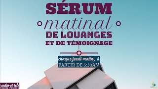 Sérum Matinal De Louange Et De Temoignage  Jeudi 16 Novembre 2023  VISION DESPOIR TV [upl. by Eimot]