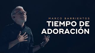 🔴 Tiempo de ADORACIÓN  Marco Barrientos [upl. by Aric]