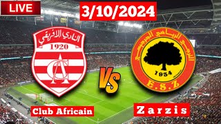 Club Africain vs Zarzis  Ligue 1  Fifa Live Match Score Today 2024 [upl. by Hannavas116]