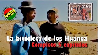 🚴‍♀‍ 🚴PELÍCULA BOLIVIANA 🇧🇴 🚴‍♀‍🚴 BICICLETA DE LOS HUANCA 📽️ MINISERIE ORIGINAL🎬 COMPLETO 🎞️ [upl. by Ruthven528]