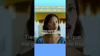 Empresario racista se enamora de una hermosa inmigrante shorts series melodramas [upl. by Jopa]