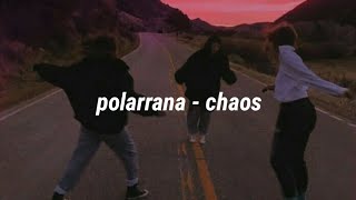 polarrana  chaos  sub English  Spanish  Russian [upl. by Connie443]