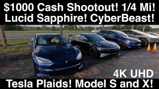 1000 Shootout Lucid Air SAPPHIRE CyberBeast Tesla Plaids Model S amp X Drag Racing in 4K [upl. by Aikas]