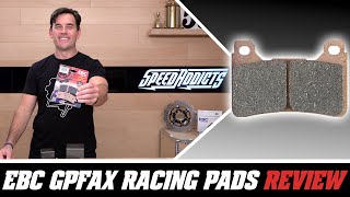 EBC GPFAX Racing Brake Pads Review at SpeedAddictscom [upl. by Arlana]