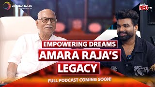 Empowering Dreams  Amara Raja  Legend Legacy With Red FM  Galla Ramachandra Naidu  RJ Chaitu [upl. by Ttirrej]