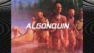 The Algonquin [upl. by Gavrah]