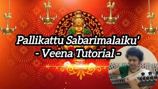 Pallikattu Sabarimalaiku Ayyappa Tamil Devotional  Sabarimala Veena Tutorial [upl. by Edora984]