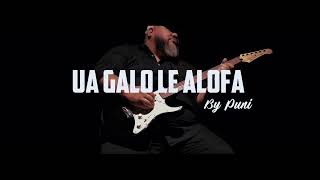 Puni  Ua Galo Le Alofa Official Music Video [upl. by Munster]