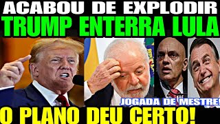 TRUMP ENTERROU LULA SEM PIEDADE O PLANO DEU CERTO O JOGO VIROU C JOGADA DE MESTRE BOLSONARO PEITO [upl. by Amorita]