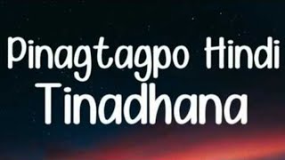 PINAGTAGPO HINDI TINADHANA  Still one ft Joshua Mari Jhaydee Lyrics [upl. by Nettie]