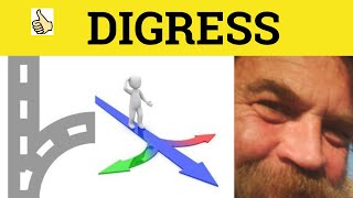 🔵 Digress Digression  Digress Meaning  Digression Examples  GRE 3500 Vocabulary [upl. by Aseiram535]