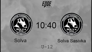 Solva VS Solva Sasivka  U12 [upl. by Klusek195]