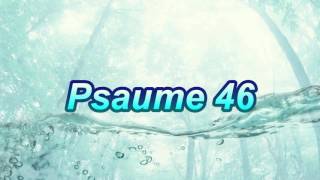 Psaume 46 [upl. by Harhay189]