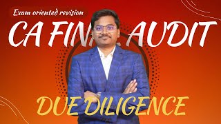 Due Diligence Revision CA Final Audit  New Syllabus [upl. by Ys]