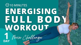 10 minute ENERGISING FULL BODY Workout  DAY 1  MOVE CHALLENGE Ashley Freeman [upl. by Aerdnod120]