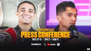 Luis Alberto Lopez vs Joet Gonzalez  PRESS CONFERENCE [upl. by Aural]