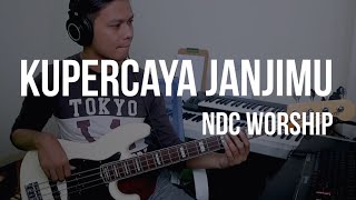 KUPERCAYA JANJIMU  BASS COVER  NDC WORSHIP [upl. by Phillane5]