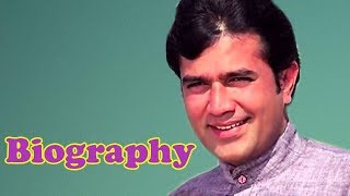 Rajesh Khanna Biography  राजेश खन्ना की जीवनी  First Superstar of Indian Cinema बॉलीवुड अभिनेता [upl. by Annahaj]